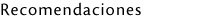 recomendaciones, pampa linda